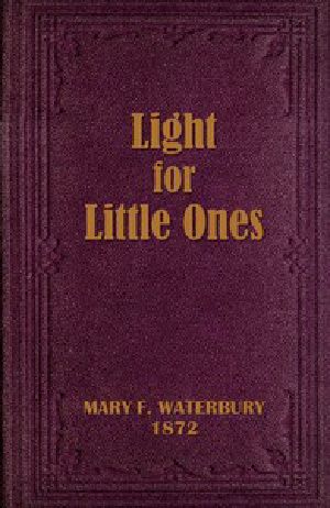 [Gutenberg 44592] • Light for Little Ones